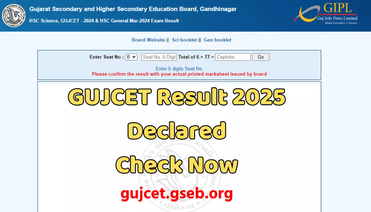 GUJCET Result 2025 Declared Check Now gujcet.gseb.org